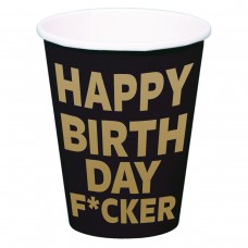 Cups Happy Birthday F#cker 350ml 8