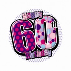 Happy Birthday Age 60 Badge Female 5cm